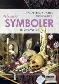 Klassiska symboler : en uppslagsbok - Jan-Öjvind Swahn, Peter Olausson | Mejoreshoteles.org