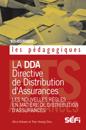 La DDA et les nouvelles règles en matiere de distribution d'' assurances