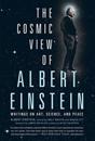 The Cosmic View of Albert Einstein