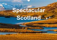 Spectacular Scotland (Wall Calendar 2020 DIN A3 Landscape)