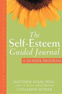 The Self-Esteem Guided Journal