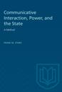 Communicative Interaction, Power, and the State