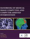 Handbook of Medical Image Computing and Computer Assisted Intervention