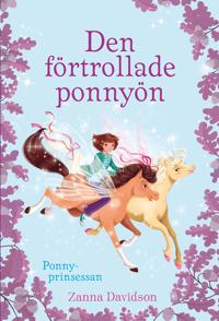 Den förtrollade ponnyön : Ponnyprinsessan