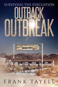 Surviving the Evacuation: Outback Outbreak