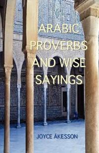 Arabic Proverbs and Wise Sayings