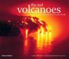 Red Volcanoes, The:Face to Face with the Mountains of Fire