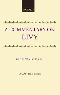 Commentary on Livy, Books Xxxiv-Xxxvii