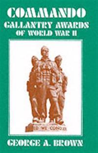 Commando Gallantry Awards of World War II