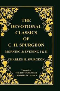 Devotional Classics of C. H. Spurgeon