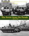 Soviet Army on Parade 1946-1991