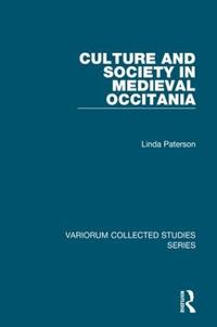 Culture and Society in Medieval Occitania