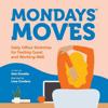 Mondays Moves