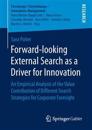 Forward-looking External Search as a Driver for Innovation
