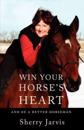 Win Your Horse's Heart