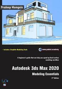 Autodesk 3ds Max 2020: Modeling Essentials, 2nd Edition