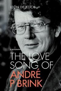 The Love Song of Andre P. Brink