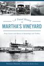 Travel History of Martha's Vineyard