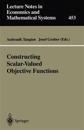Constructing Scalar-Valued Objective Functions
