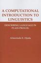 A Computational Introduction to Linguistics