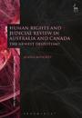 Human Rights and Judicial Review in Australia and Canada