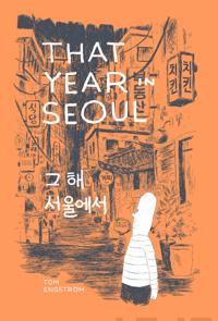 That Year in Seoul