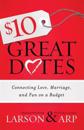 $10 Great Dates – Connecting Love, Marriage, and Fun on a Budget