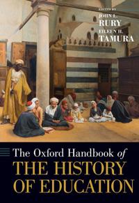 The [Oxford] Handbook of the History of Education