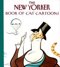 The New Yorker Book of Cat Cartoons