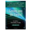 Episode XII : Getting into the Vortex! - The Law of Attraction in Action