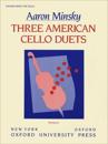 Three American Cello Duets