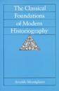 The Classical Foundations of Modern Historiography