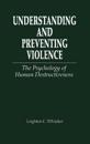 Understanding and Preventing Violence