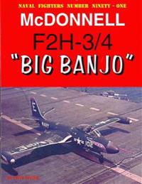 McDonnell F2h-3/4 Big Banjo
