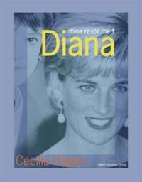 Mina resor med Diana