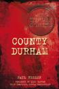Murder and Crime County Durham