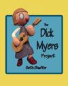 Dick Myers Project