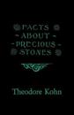 Facts About Precious Stones