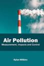 Air Pollution: Measurement, Impacts and Control