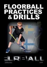 Floorball Practices and Drills : From Sweden and Finland
