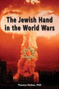 Jewish Hand in the World Wars