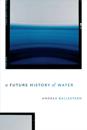 Future History of Water