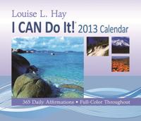 I Can Do It 2013 Calendar : 366 Daily Affirmations