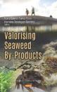 Valorising Seaweed By-products