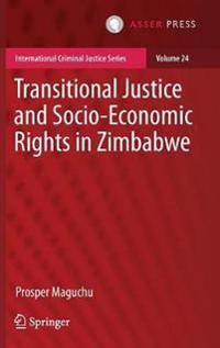 Transitional Justice and Socio-Economic Rights in Zimbabwe