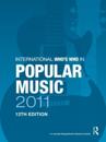 International Who's Who in Popular Music 2011