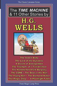 The Time Machine & 11 Other Stories by H.G. Wells