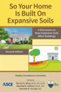 So Your Home Is Built on Expansive Soils