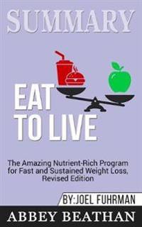 Summary of Eat to Live
