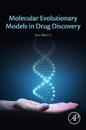 Molecular Evolutionary Models in Drug Discovery
